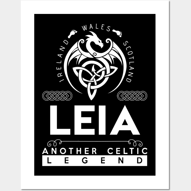 Leia Name T Shirt - Another Celtic Legend Leia Dragon Gift Item Wall Art by harpermargy8920